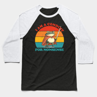 I Am a Conduit for Nonsense Funny Frog Vintage Baseball T-Shirt