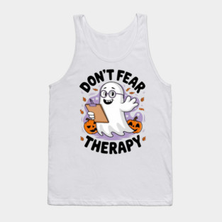 Don’t Fear Therapy Tank Top