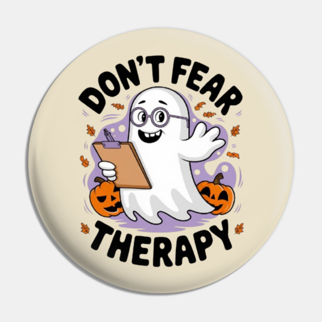 Don’t Fear Therapy Pin by Fauzi's Store