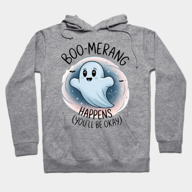 Boo-merang Happens (You’ll Be Okay) Hoodie by Fauzi's Store