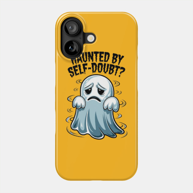 Haunted by Self-Doubt? Phone Case by Fauzi's Store