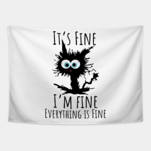 Black cat - It’s Fine, I’m Fine, Everything Is Fine Tapestry