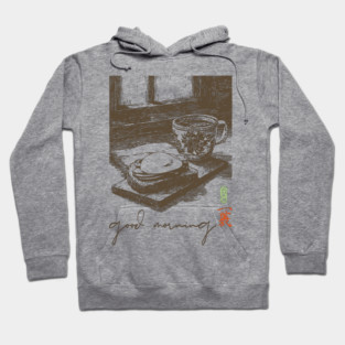 Good Morning Coffee and Toast Hoodie