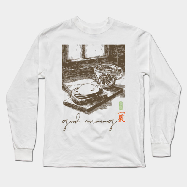 Good Morning Coffee and Toast Long Sleeve T-Shirt by TuncGK