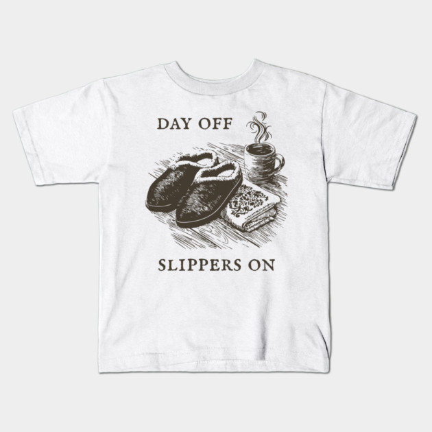 Day Off Slippers On Cozy Coffee Kids T-Shirt by TuncGK