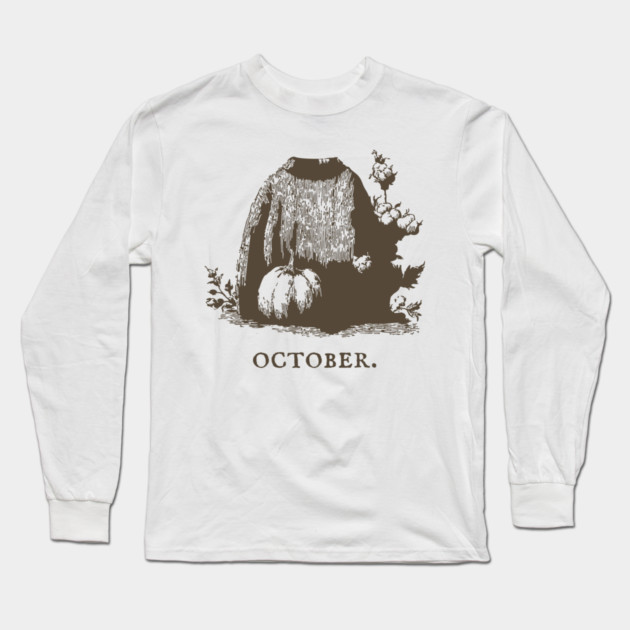 Cozy October Sweater Weather and Pumpkin Patch Aesthetic Long Sleeve T-Shirt by TuncGK