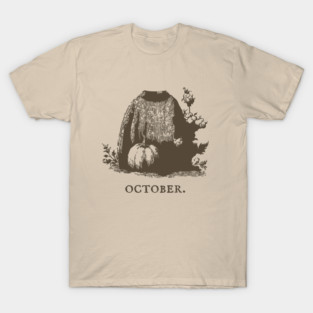 Cozy October Sweater Weather and Pumpkin Patch Aesthetic T-Shirt