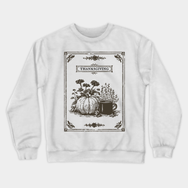 Vintage Botanical Thanksgiving Harvest Still Life Crewneck Sweatshirt by TuncGK