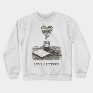 Romantic Academia and the Art of Writing Love Letters Crewneck Sweatshirt