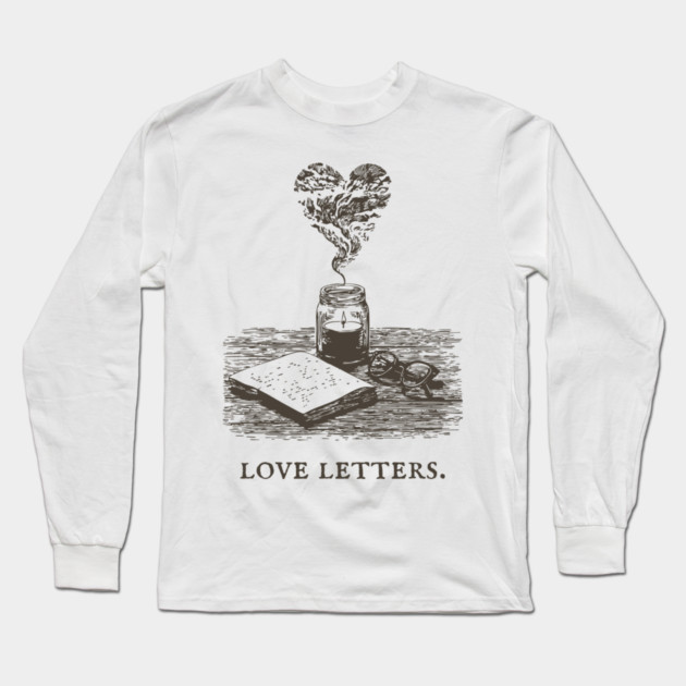 Romantic Academia and the Art of Writing Love Letters Long Sleeve T-Shirt by TuncGK