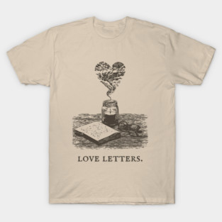 Romantic Academia and the Art of Writing Love Letters T-Shirt