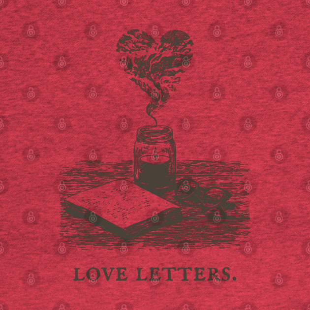Romantic Academia and the Art of Writing Love Letters by TuncGK