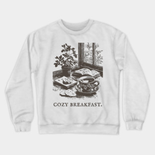 Cozy Breakfast on a Rainy Window Morning Crewneck Sweatshirt
