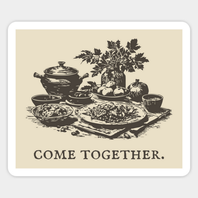 Rustic Farm-to-Table Dinner to Come Together with Friends Magnet by TuncGK