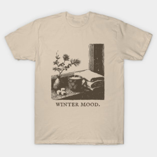 Winter Mood for a Snowy Day Spent Reading by the Window T-Shirt
