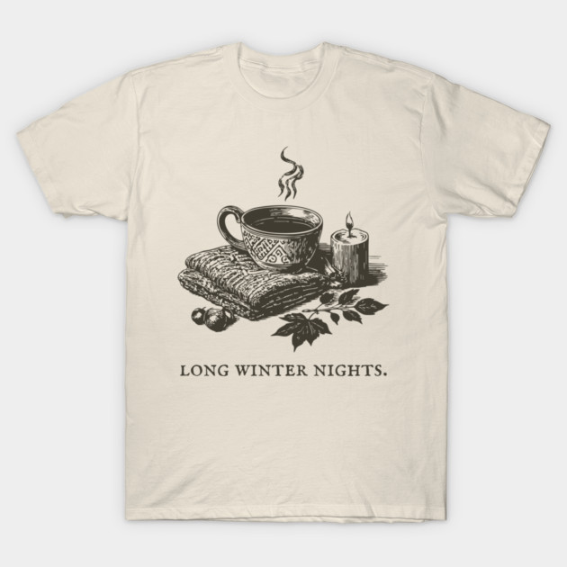 Cozying Up for Long Winter Nights with Tea and a Candle T-Shirt by TuncGK