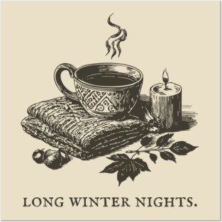 Cozying Up for Long Winter Nights with Tea and a Candle Posters and Art