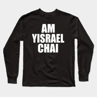 Am Yisrael chai Long Sleeve T-Shirt