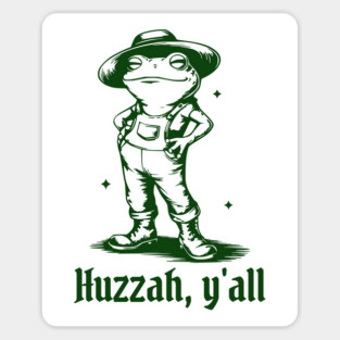 Funny Frog in Overalls Cheering Huzzah, Y'all! Magnet