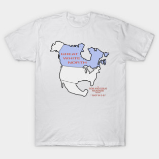 Great White North - Bob and Doug McKenzie - Strange Brew Movie T-Shirt