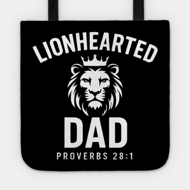 Lion-Hearted Dad Proverbs 28:1 Christian Gift Tote by The Fatherhood Brand