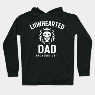 Lion-Hearted Dad Proverbs 28:1 Christian Gift Hoodie