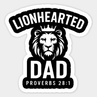 Lion-Hearted Dad Proverbs 28:1 Christian Gift Sticker