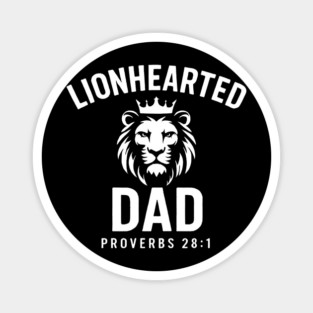 Lion-Hearted Dad Proverbs 28:1 Christian Gift Magnet