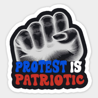 Protest Is Patriotic Magnet