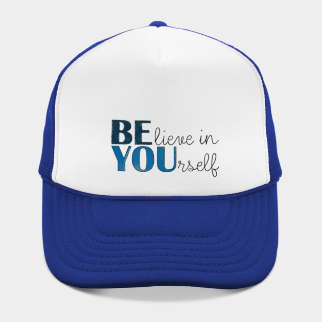 BE YOU! Believe in yourself Unisex Motivational Gift T-Shirt by C.Code