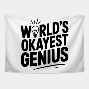 World’s Okayest Genius Tapestry