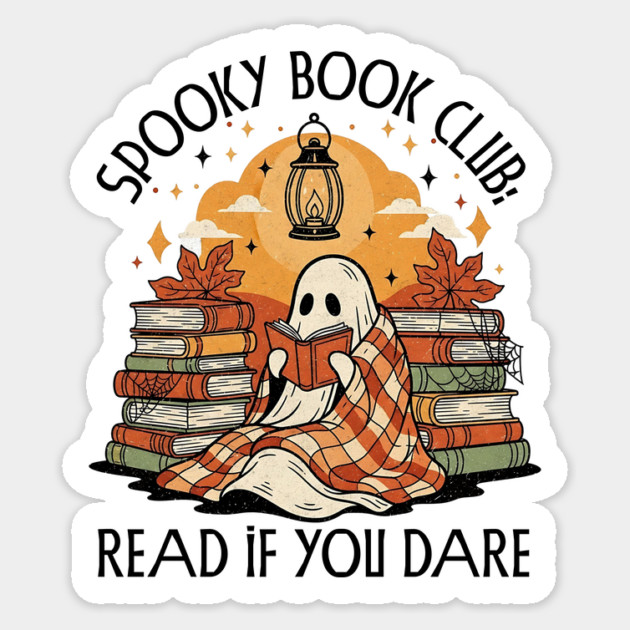 Spooky Book Club - Read If You Dare Sticker by Designed By Marty