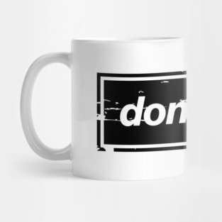 Don't Care Oasis Distressed – Bold Message Design Black Mug