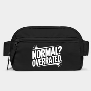 Normal? Overrated Bag