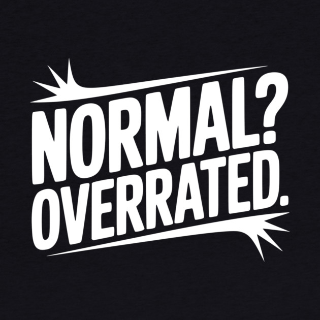 Normal? Overrated by Frank Ring