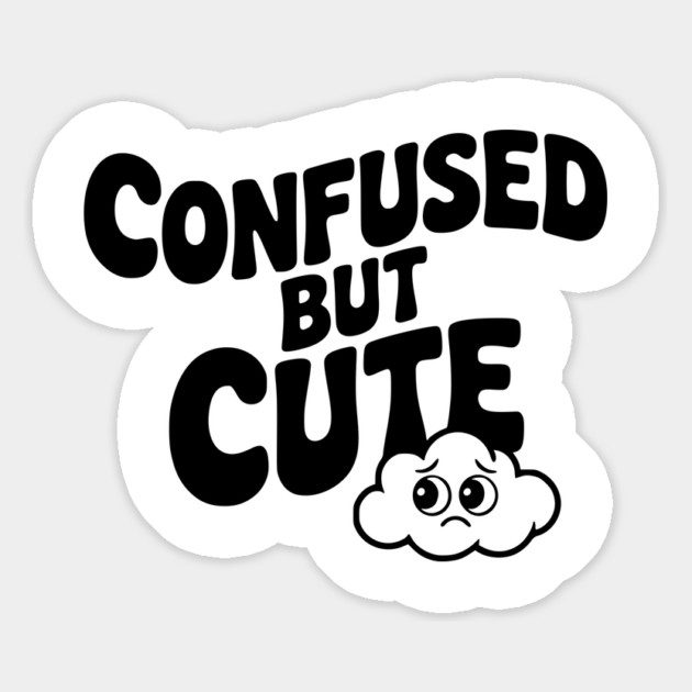 Confused but Cute Magnet by Frank Ring