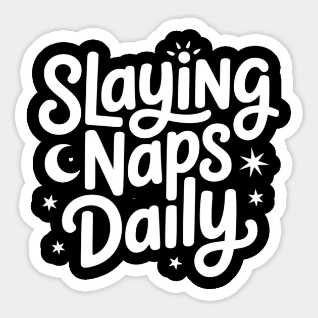 Slaying Naps Daily Magnet by Frank Ring