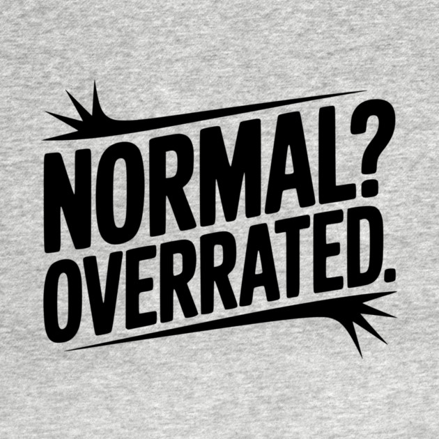 Normal? Overrated by Frank Ring