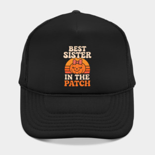 Best Sister in the Patch Cute Pumpkin Halloween Graphic Hat