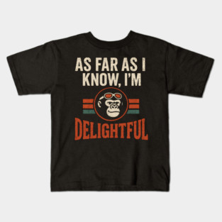 As Far As I Know I’m Delightful Retro Gorilla Distressed Graphic Kids T-Shirt