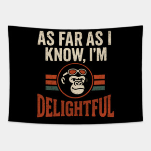 As Far As I Know I’m Delightful Retro Gorilla Distressed Graphic Tapestry