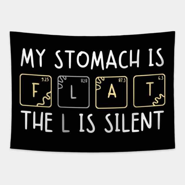 My Stomach is Flat The L is Silent Funny Gym Pun Graphic Tapestry by MakerMind8.2