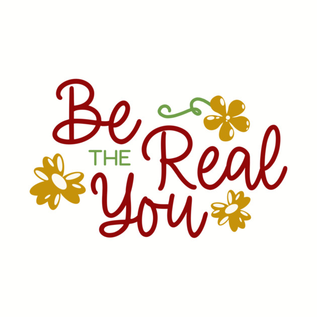 Be The Real You Boho Floral Positive Quote Design by Kathy Hawke