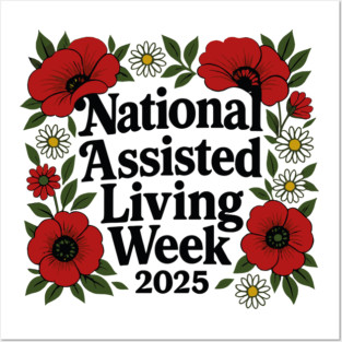 National Assisted Living Week Caregiver Appreciation Celebration Posters and Art