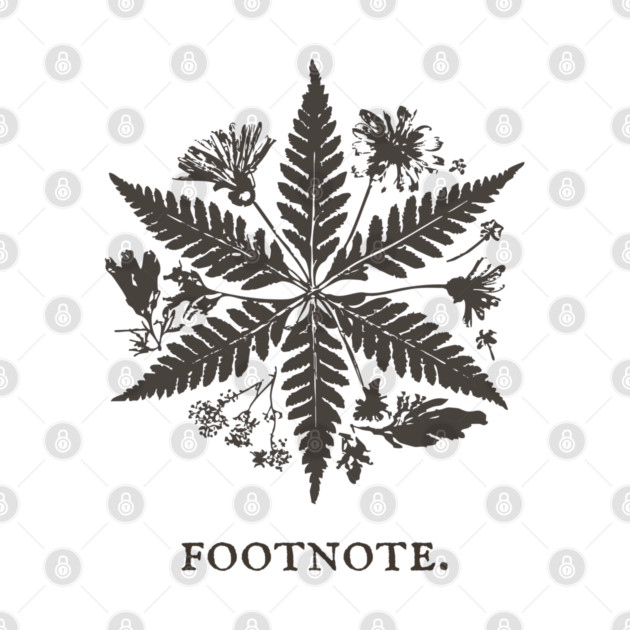 Botanical Asterisk Footnote for Scholars and Readers by TuncGK