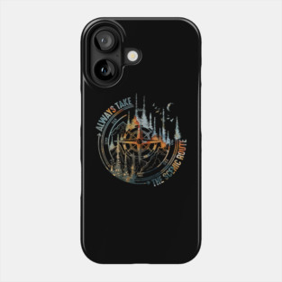 Always Take The Scenic Route Phone Case