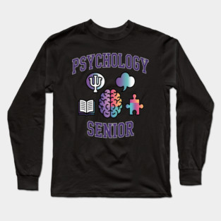 Psychology Graduation Senior Celebration Grad Party Long Sleeve T-Shirt
