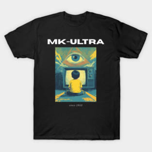 MK-Ultra - Since 1953 T-Shirt