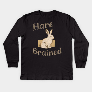 Hare Brained — Funny Bunny Pun, Vintage Rabbit Illustration Kids Long Sleeve T-Shirt