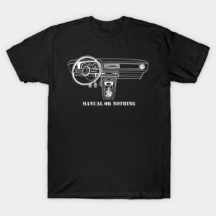Manual or Nothing T-Shirt
